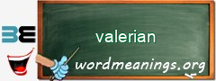 WordMeaning blackboard for valerian